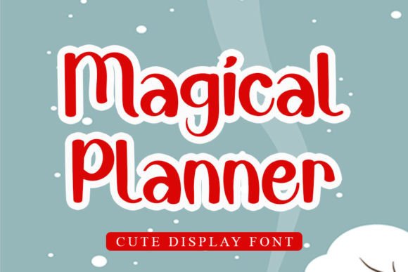Magical Planner: A Friendly Font for Small Business Branding