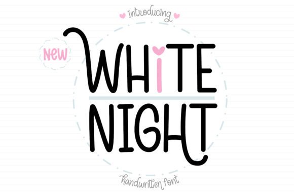 White Nigth Font: A Handwritten Typeface for Branding